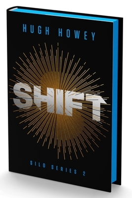 Shift Deluxe Collector's Edition: Book Two of the Silo Series