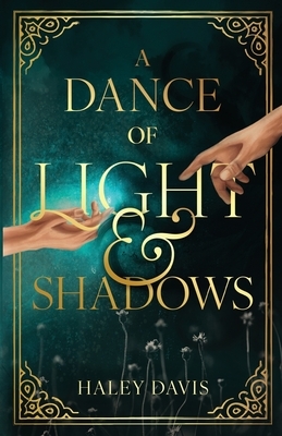 A Dance of Light and Shadows