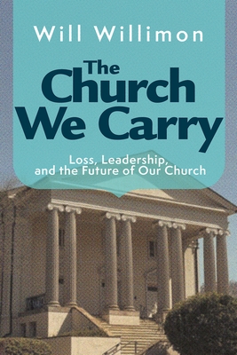 The Church We Carry: Loss, Leadership, and the Future of Our Church