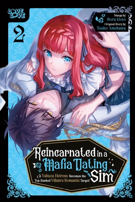 Reincarnated in a Mafia Dating Sim, Volume 2: A Yakuza Heiress Becomes the Top-Ranked Villain's Romantic Target!