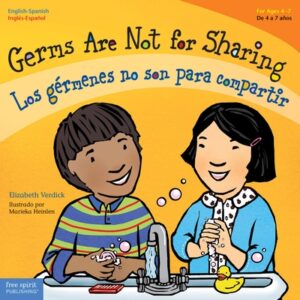 Germs Are Not for Sharing / Los G?rmenes No Son Para Compartir