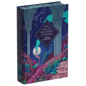 The Fall of the House of Usher and Other Stories (DK Classics)