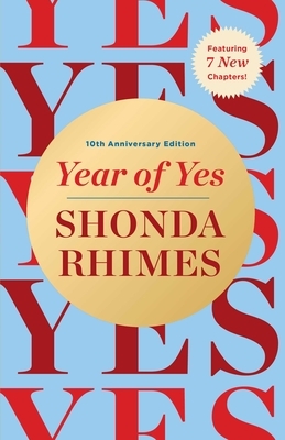 Year of Yes: 10th Anniversary Edition