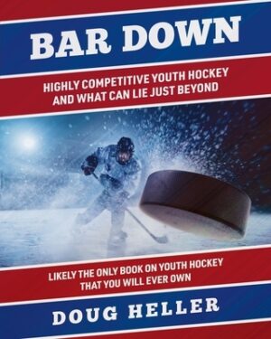 Bar Down: Highly Competitive Youth Hockey - And What Can Lie Just Beyond