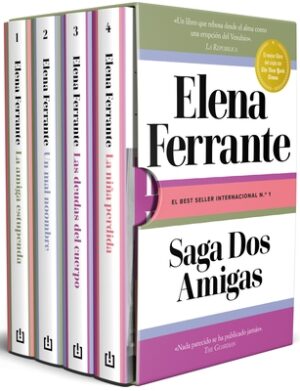 Estuche Saga DOS Amigas (La Amiga Estupenda / Un Mal Nombre / Las Deudas del Cuerpo / La Ni?a Perdida) / Neapolitan Novels Saga. Boxed Set