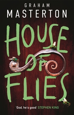 House of Flies: The Unmissable New Supernatural Procedural from the Master of the Thriller That Will Keep You Up All Night in 2025