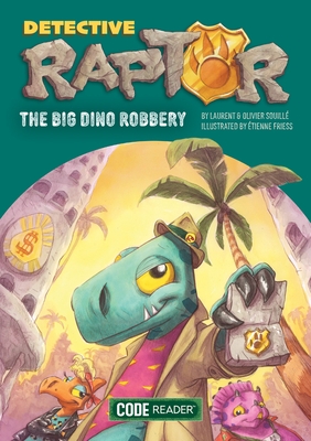 Detective Raptor: The Big Dino Robbery