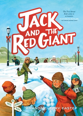 Jack and the Red Giant: Tree Street Kids (Book 6) Volume 6