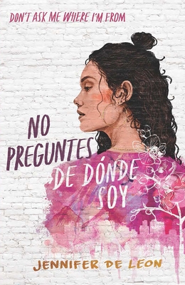 No Preguntes de D?nde Soy / Don't Ask Me Where I'm from