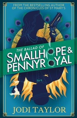 The Ballad of Smallhope and Pennyroyal: Meet Your New Favourite Partners-In-Crime in the Most Hilarious Time-Travel Caper of the Year