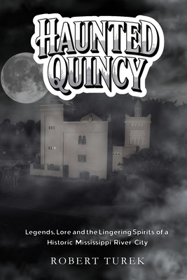 Haunted Quincy