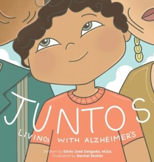Juntos: Living with Alzheimer's