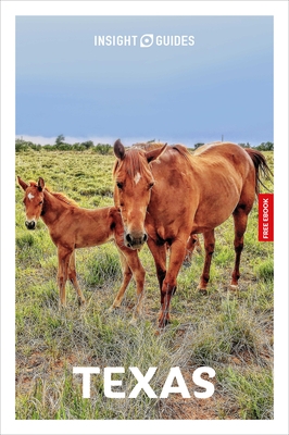 Insight Guides Texas: Travel Guide with eBook