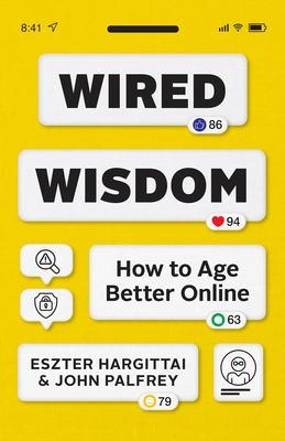 Wired Wisdom: How to Age Better Online