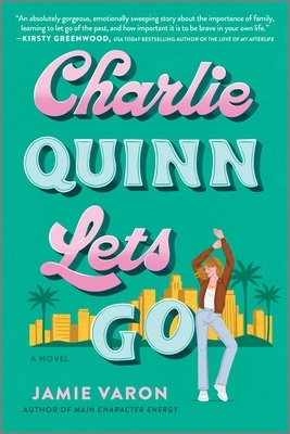 Charlie Quinn Lets Go