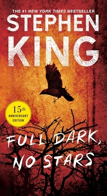 Full Dark, No Stars: Novellas