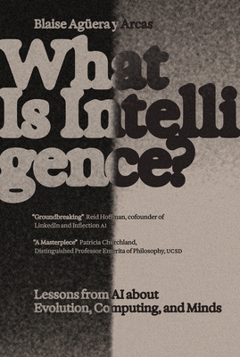 What Is Intelligence?: Lessons from AI about Evolution, Computing, and Minds