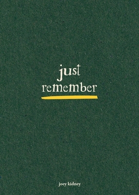 Just Remember