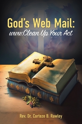 God's Web Mail: www.Clean Up Your Act