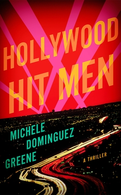 Hollywood Hit Men: A Thriller