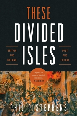 These Divided Isles: Britain and Ireland, Past and Future