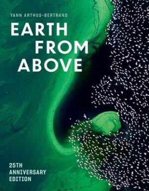 Earth from Above (25th Anniversary Edition)