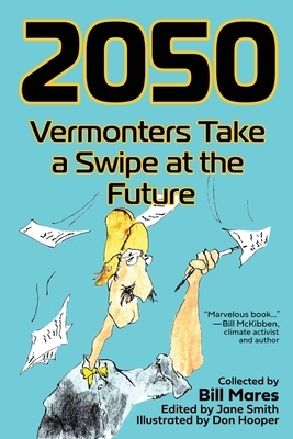 2050: Vermonters Take a Swipe at the Future