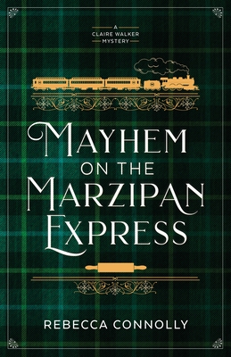 Mayhem on the Marzipan Express