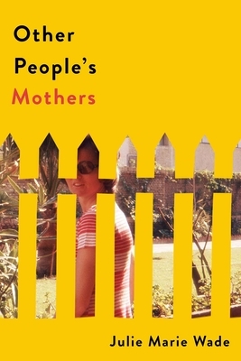 Other People's Mothers