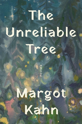 The Unreliable Tree: Poems