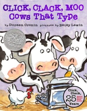 Click, Clack, Moo (25th Anniversary Edition): Cows That Type
