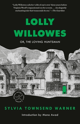 Lolly Willowes: Or, the Loving Huntsman