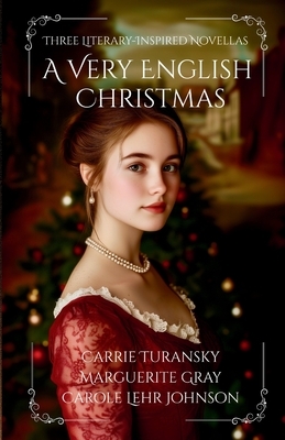 A Very English Christmas: Three Literary-Inspired Novellas