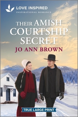 Their Amish Courtship Secret: An Uplifting Inspirational Romance