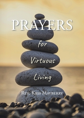 PRAYERS for Virtuous Living