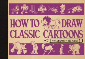 How to Draw Classic Cartoons