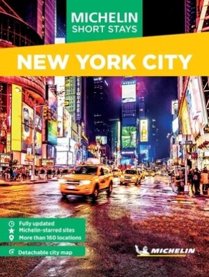 Michelin Travel Guides Short Stays: New York City: Fully Updated and Includes Detachable Map