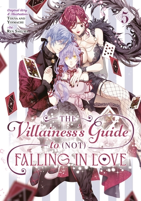 The Villainess's Guide to (Not) Falling in Love 05 (Manga)