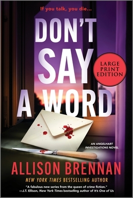 Don't Say a Word: An Angelhart Investigations Novel