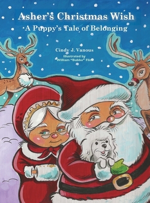 Asher's Christmas Wish: A Puppy's Tale of Belonging