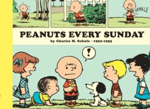 Peanuts Every Sunday 1952-1955: Paperback Edition