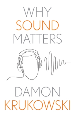 Why Sound Matters