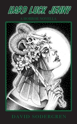 Hard Luck Jenny: A Horror Novella
