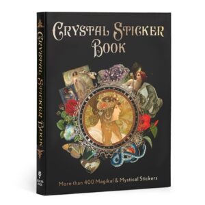Crystal Sticker Book: More Than 400 Magickal & Mystical Stickers