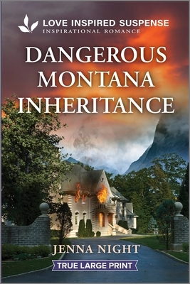 Dangerous Montana Inheritance