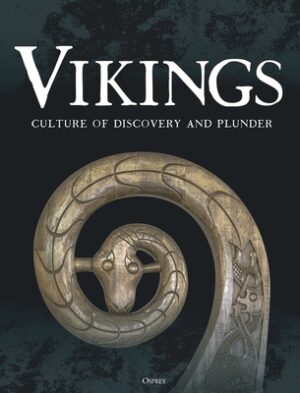 Vikings: Culture of Discovery and Plunder