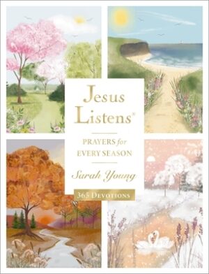 Jesus Listens: Prayers for Every Season: A 365-Day Illustrated Prayer Book
