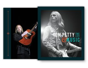 Tom Petty: The Life & Music