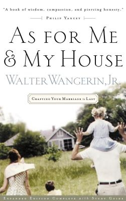 As for Me and My House: Crafting Your Marriage to Last