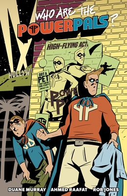 Who Are the Power Pals?